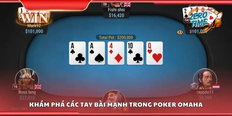 Khám phá các tay bài mạnh trong poker omaha