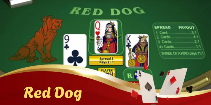 Red Dog - Kinh nghiệm chơi thắng lớn mà game thủ nên biết 